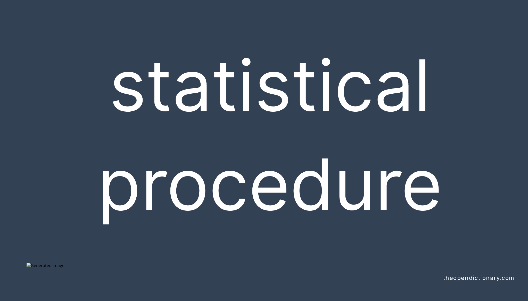 What Is The Meaning Of Statistical Procedure